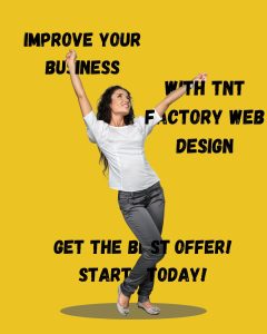 IMPROVE YOUR BUSINESS WITH TNT FACTORY WEB DESIGN